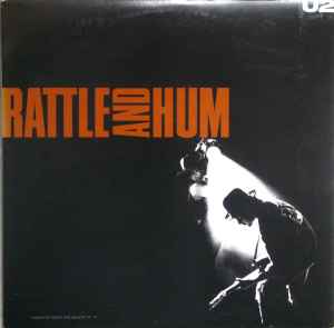 Rattle And Hum - U2