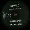 DJ W!LD* - Sweet & Spicy EP