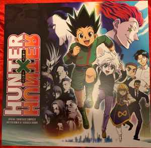 TVアニメ 「HUNTER×HUNTER」 オリジナル・サウンドトラック3 - Album by Yoshihisa Hirano