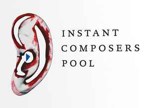 Instant Composers Pool Label | Releases | Discogs