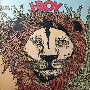 Heart Of A Lion - I-Roy
