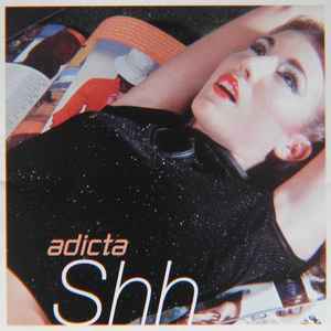 Adicta - Shh album cover