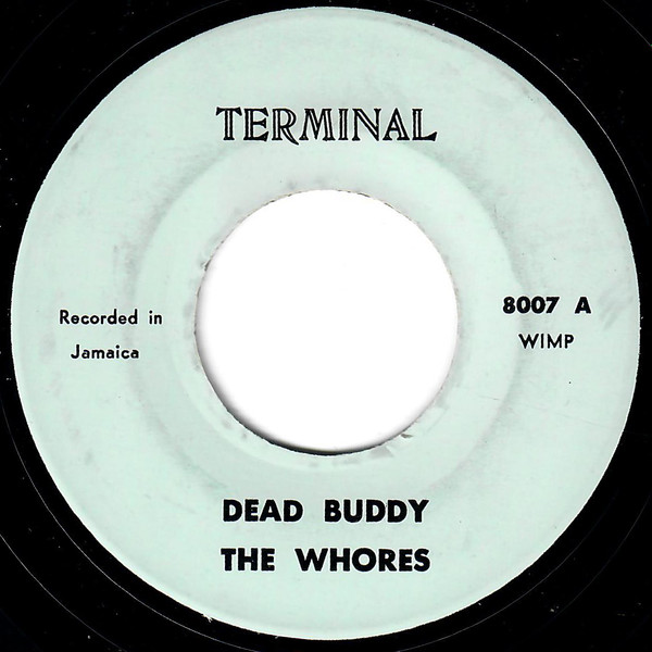 descargar álbum The Whores The Tidals - Dead Buddy Rebel Nyah