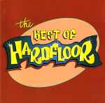 Cover of The Best Of Hardfloor, 1997, CD