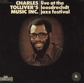 Charles Tolliver's Music Inc – Live At The Loosdrecht Jazz 