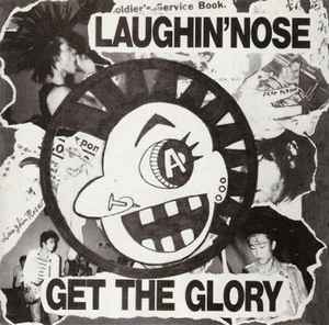 Laughin' Nose – Get The Glory (1983, Vinyl) - Discogs