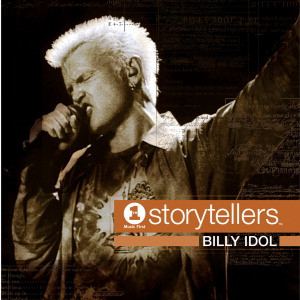 Billy Idol – VH1 Storytellers (Extended Cut) (2002
