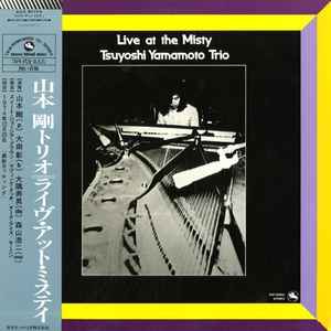 Tsuyoshi Yamamoto Trio – Live At The Misty (1982, Vinyl) - Discogs