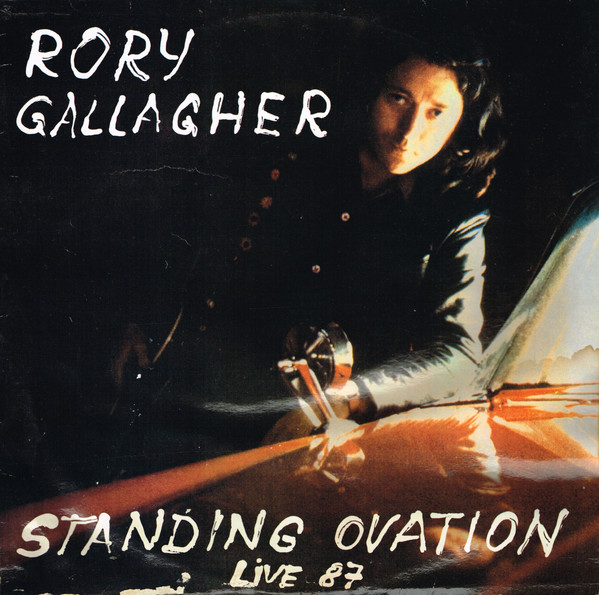 Rory Gallagher – Standing Ovation (1987, Vinyl) - Discogs