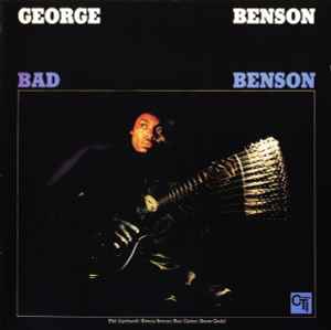 George Benson - Bad Benson