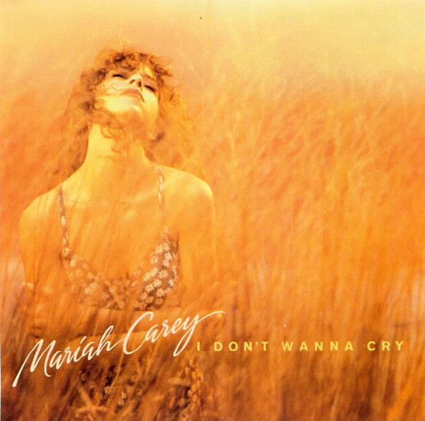 Mariah Carey – I Don't Wanna Cry (1991, CD) - Discogs
