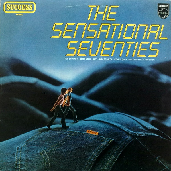 The Sensational Seventies (1982, Vinyl) - Discogs