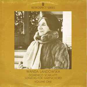 Wanda Landowska-Sonatas For Harpsichord Volume One & Two copertina album