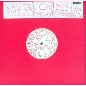Animal Collective – Fireworks (2007, Pink, Vinyl) - Discogs