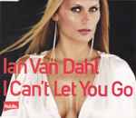 Cover of I Can't Let You Go, 2003-10-20, CD