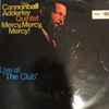 The Cannonball Adderley Quintet - Mercy, Mercy, Mercy! - Live At 