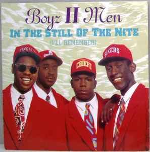 Boyz II Men – In The Still Of The Nite (I'll Remember) (1992