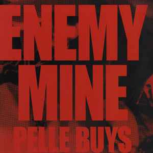 Portada de album Pelle Buys - Enemy Mine