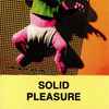 Yello - Solid Pleasure
