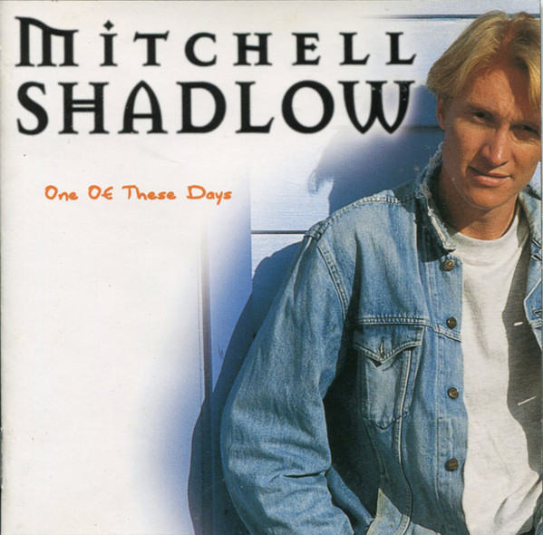 baixar álbum Mitchell Shadlow - One Of These Days