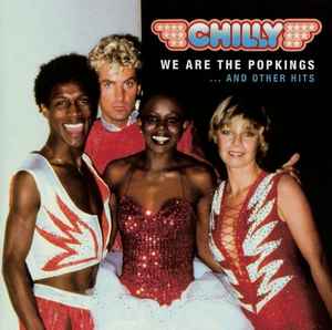 Chilly - We Are The Popkings ... And Other Hits album cover
