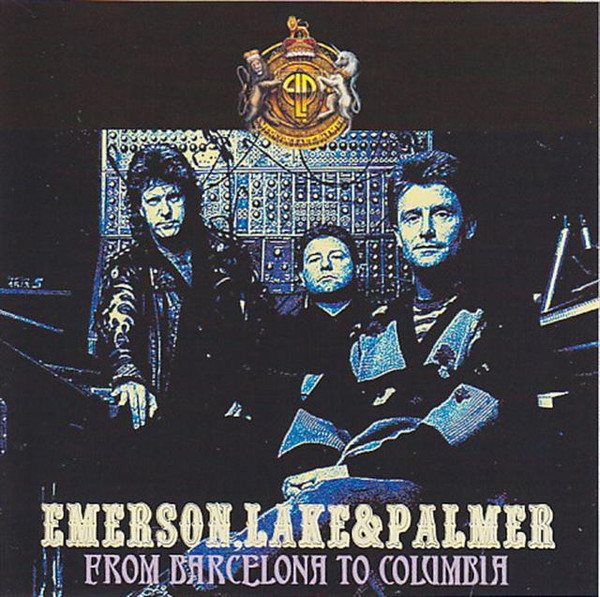 Album herunterladen Emerson, Lake & Palmer - From Barcelona To Columbia