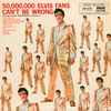 Elvis* - 50,000,000 Elvis Fans Can't Be Wrong (Elvis' Gold Records – Volume 2)