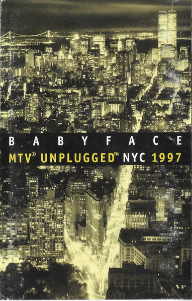 Babyface – MTV Unplugged NYC 1997 (1997, CD) - Discogs