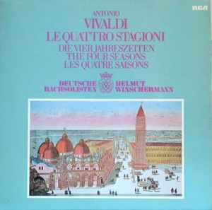 Antonio Vivaldi - Le Quatro Stagioni = Die Vier Jahreszeiten = The Four Seasons = Les Quatre Saisons album cover