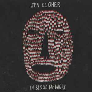 In Blood Memory - Jen Cloher