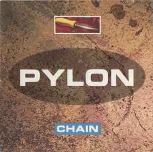Pylon (4) - Chain album cover