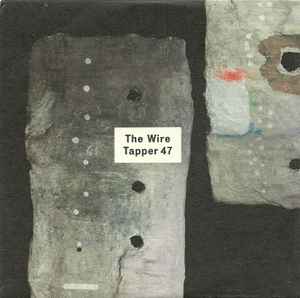 The Wire Tapper 47 - Various