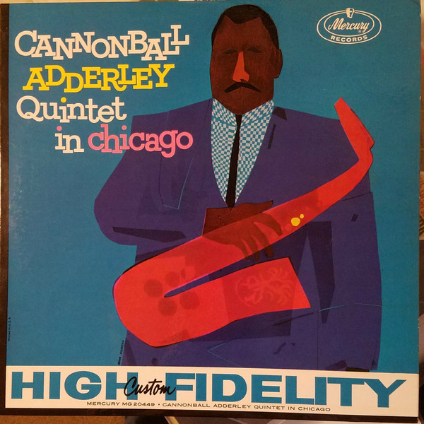Cannonball Adderley Quintet – In Chicago (Vinyl) - Discogs