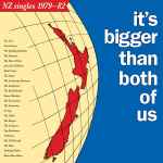 Cover of It's Bigger Than Both Of Us (NZ Singles 1979-82), 2012-04-12, File