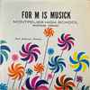 Various - For M Is Musick - Montpelier High School - Montpelier, Vermont