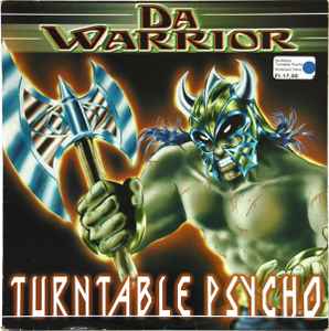 Turntable Psycho - Da Warrior