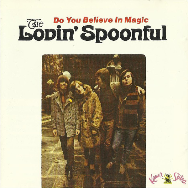 The Lovin' Spoonful - Do You Believe In Magic | Releases | Discogs