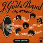 The J. Geils Band – Showtime! (1982, Vinyl) - Discogs