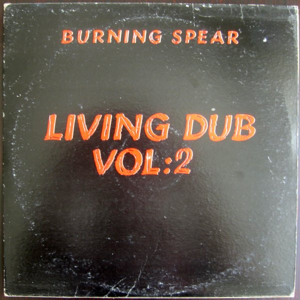 Burning Spear – In Dub (1983, Vinyl) - Discogs