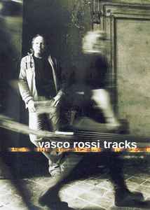 Tracks - Vasco Rossi