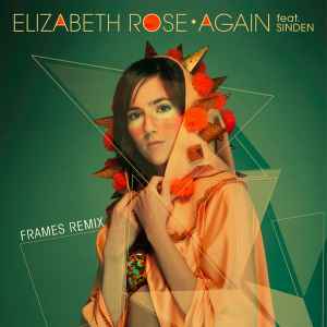 Elizabeth Rose (4) - Again (Frames Remix) album cover
