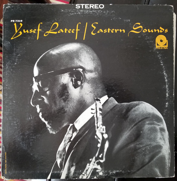 Yusef Lateef - Eastern Sounds | Releases | Discogs