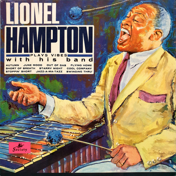baixar álbum Lionel Hampton With His Band - Plays Vibes With His Band