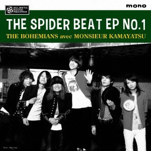 last ned album The Bohemians avec Monsieur Kamayatsu - The Spider Beat EP No1