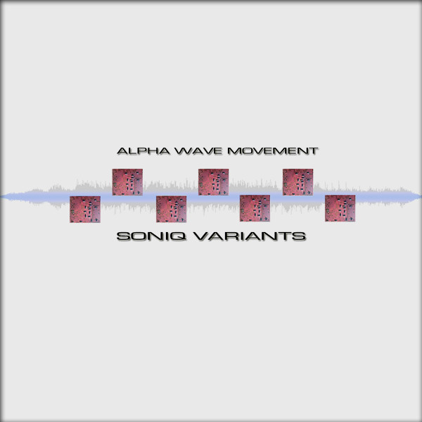 descargar álbum Alpha Wave Movement - Soniq Variants