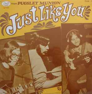 Just Like You - Pugsley Munion
