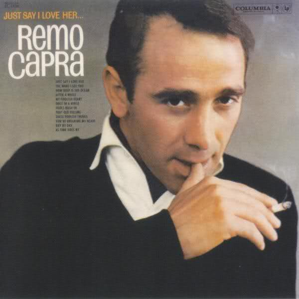 last ned album Remo Capra - Just Say I Love Her