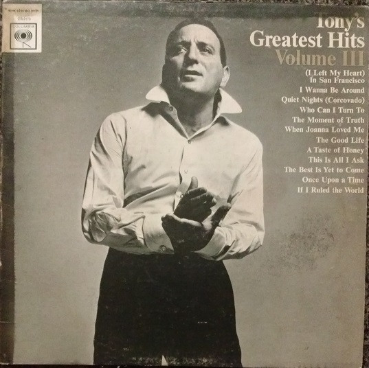 Tony Bennett Tony's Greatest Hits Volume 3 Vinyl 33RPM LP Record