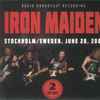 Iron Maiden - Radio Broadcast Recording Stockholm/Sweden, June 28, 2003
