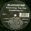 Blackstar (2) Featuring Top Cat - Champion DJ